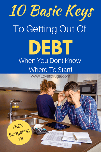 10 Keys to Getting out of Debt That Work!