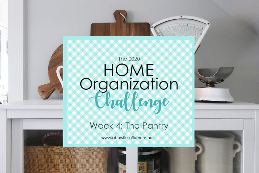 2020 Home Organization Challenge: Week 4 Pantry