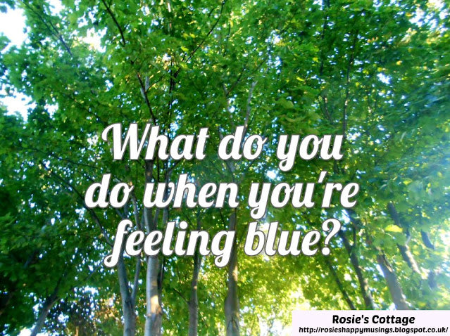 Blogtober Day 15:  What do you do when you’re feeling blue?